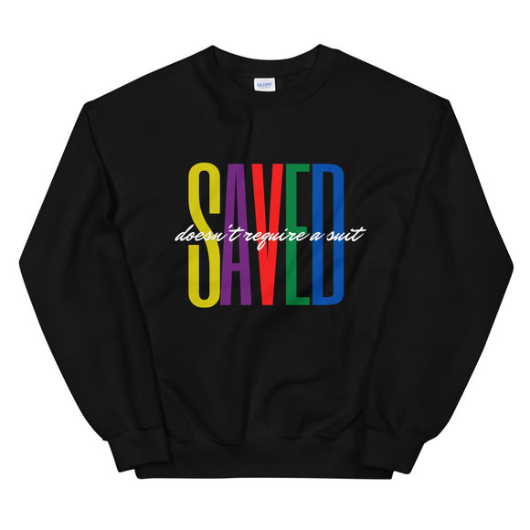Saved Doesn't Require a Suit Sweatshirt